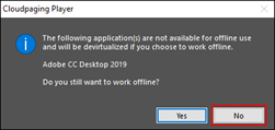 Windows message saying the following applications are not available for offline use and will be devirtualised if you choose to work offline.